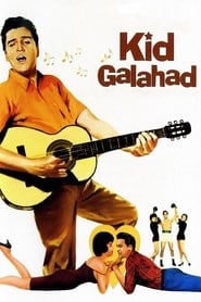 Kid Galahad 1962 123movies