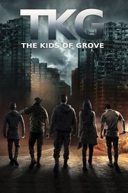 Poster of TKG: The Kids of Grove image size 1000x1500