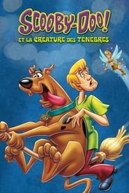 Voir film Scooby-Doo! et la créature des ténèbres en streaming
