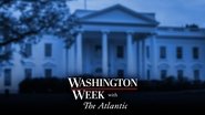Backdrop of Washington Week with The Atlantic image size 1920x1080