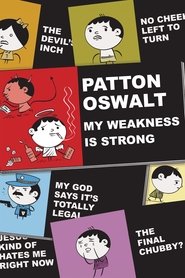 poster Patton Oswalt: My Weakness Is Strong