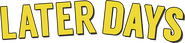 Logo of Later Days image size 4220x970