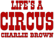 Logo of Life Is a Circus, Charlie Brown image size 423x300