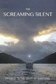 Film The Screaming Silent en streaming