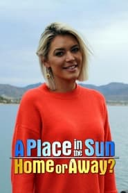 A Place in the Sun: Home or Away