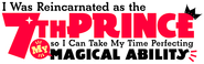 Logo of I Was Reincarnated as the 7th Prince so I Can Take My Time Perfecting My Magical Ability image size 1274x398