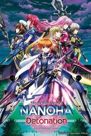 Magical Girl Lyrical Nanoha: Detonation