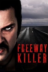 Poster of Freeway Killer image size 800x1200
