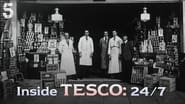 Inside Tesco: 24/7  