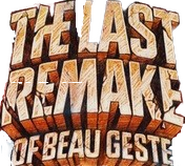 Logo of The Last Remake of Beau Geste image size 176x158