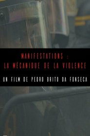 poster Manifestations : la mécanique de la violence