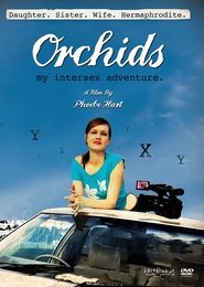 poster Orchids: My Intersex Adventure