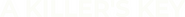Logo of A Killer's Key image size 584x53