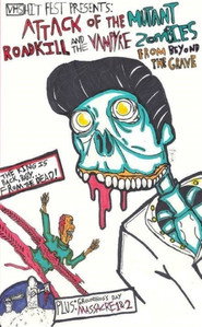 poster Attack of the Mutant Roadkill and the Vampyre Zombies from Beyond the Grave