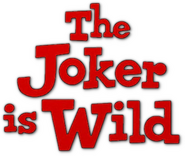 Logo of The Joker is Wild image size 364x306
