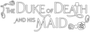 Logo of The Duke of Death and His Maid image size 792x285