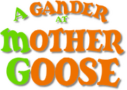Logo of A Gander at Mother Goose image size 426x301