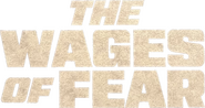 Logo of The Wages of Fear image size 1369x724