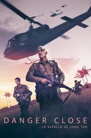 Danger close: la batalla de Long Tan Película Completa HD 720p [MEGA] [LATINO] 2019