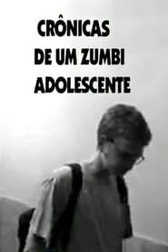 Crônicas De Um Zumbi Adolescente