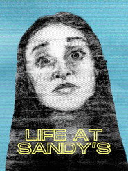 Life at Sandy's