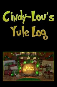 poster Cindy-Lou's Yule Log