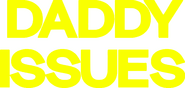 Logo of Daddy Issues image size 1297x614