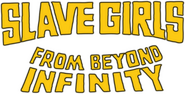 Logo of Slave Girls from Beyond Infinity image size 556x284