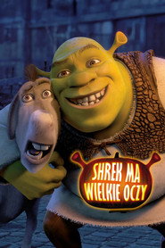 Plakat Shrek ma wielkie oczy