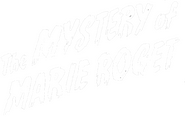 Logo of The Mystery of Marie Roget image size 810x514