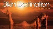 Backdrop of Bikini Destinations: Triple Fantasy image size 1280x720
