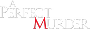 Logo of A Perfect Murder image size 784x256