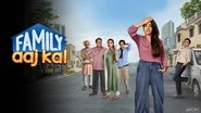 Backdrop of Family Aaj Kal image size 1920x1080