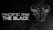 Pacific Rim : The Black  