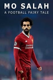 Mo Salah: A Football Fairytale 2018 123movies