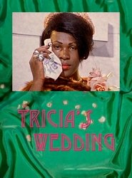 Poster of Tricia's Wedding image size 1283x1734