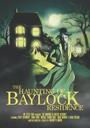 The Haunting of Baylock Residence 2014 123movies