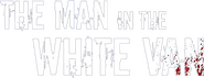 Logo of The Man in the White Van image size 511x196