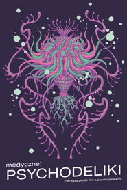 poster medyczne: PSYCHODELIKI