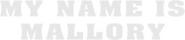 Logo of My Name Is Mallory... M Means Death image size 768x166