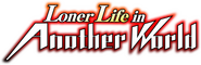 Logo of Loner Life in Another World image size 500x162