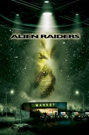 Voir film Alien Raiders en streaming