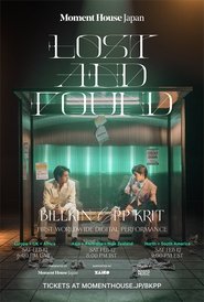 poster Lost and Found: Billkin & PP Krit First Worldwide Digital Performance
