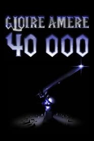 Gloire Amère 40000