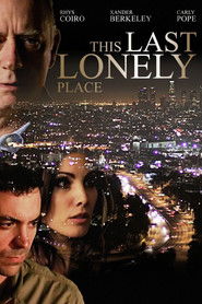 This Last Lonely Place Poster