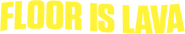 Logo of Floor Is Lava image size 1130x205