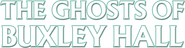 Logo of The Ghosts of Buxley Hall image size 1316x338