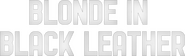 Logo of Blonde in Black Leather image size 975x295