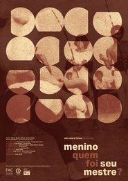 poster Menino quem foi seu mestre?