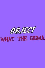 Poster of Object What The Sigma image size 2000x3000